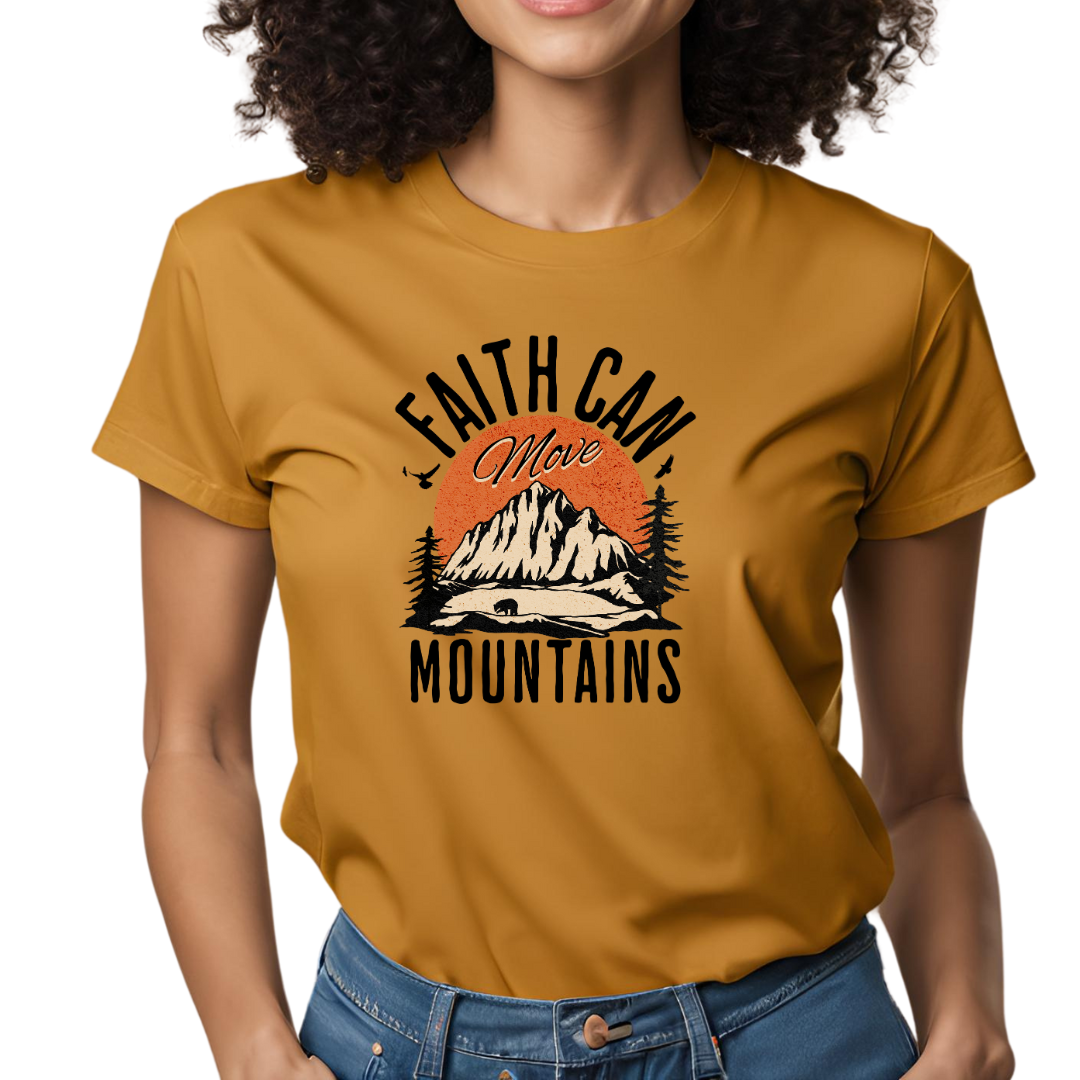 Faith Can Move Mountains T-Shirt