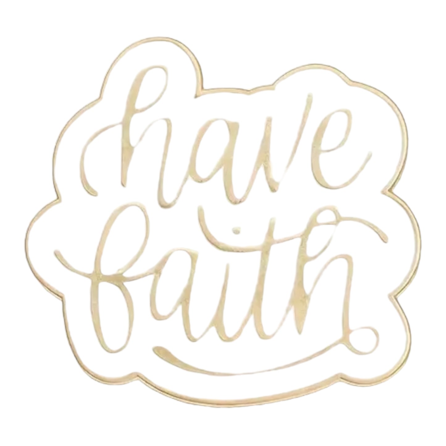 Have Faith Pin